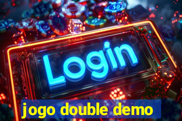 jogo double demo