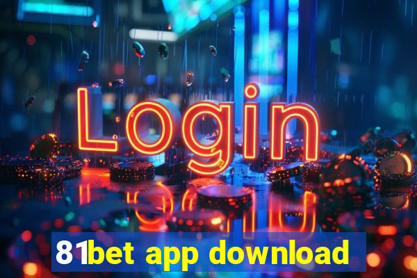 81bet app download