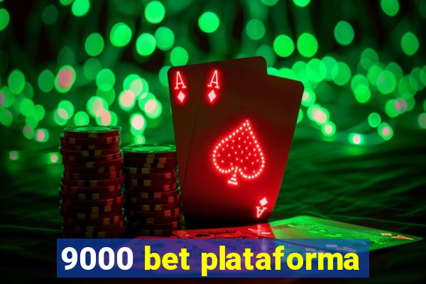 9000 bet plataforma