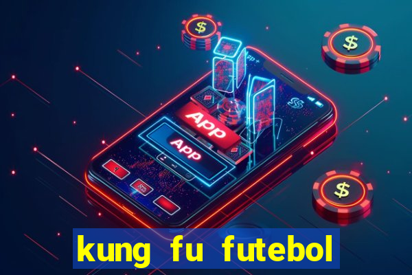 kung fu futebol clube assistir