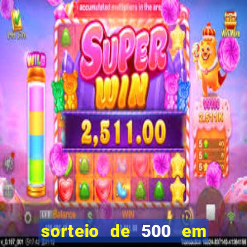 sorteio de 500 em cash toda segunda feira novibet