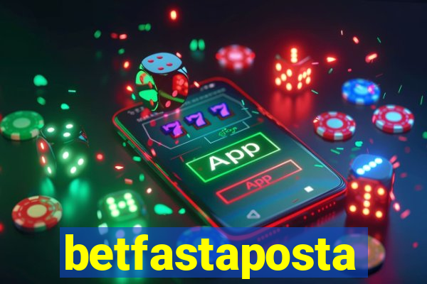 betfastaposta