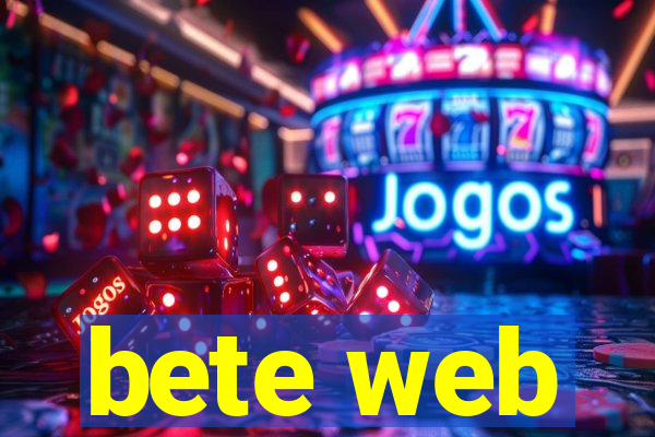 bete web