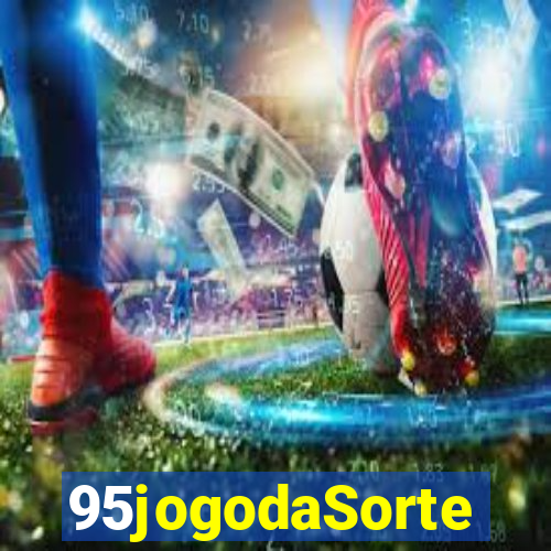 95jogodaSorte