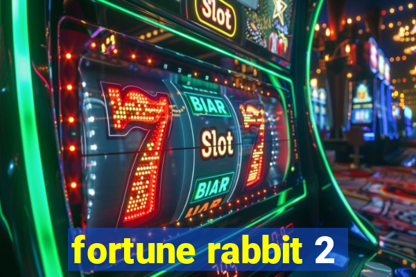 fortune rabbit 2