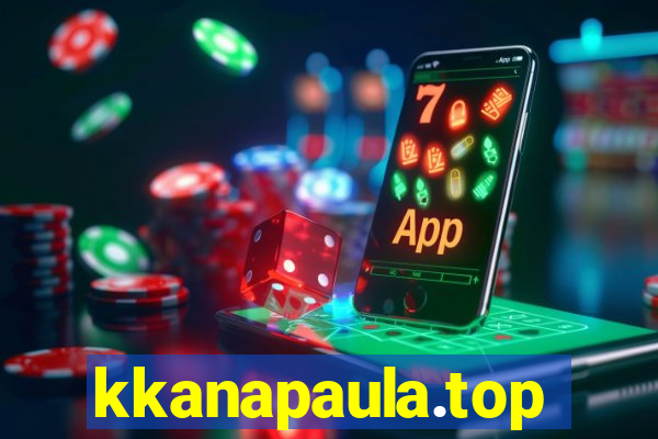 kkanapaula.top