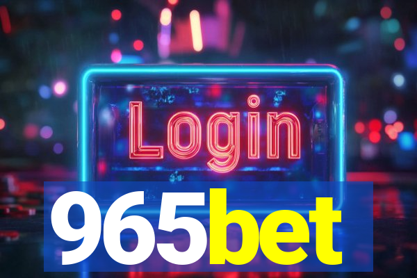 965bet