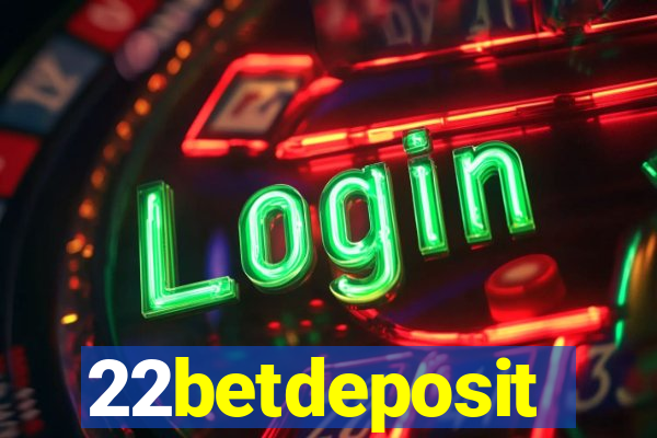 22betdeposit