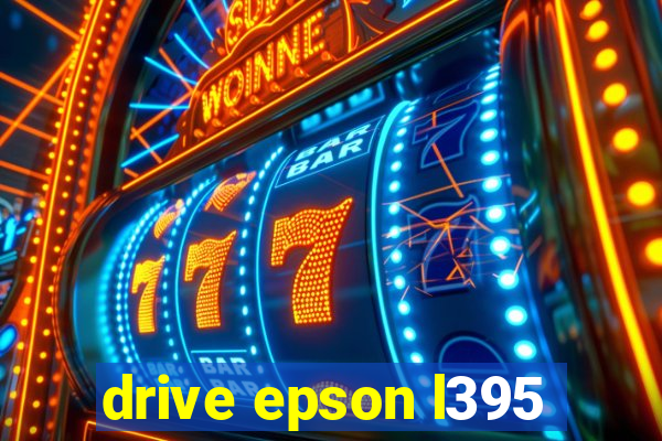 drive epson l395