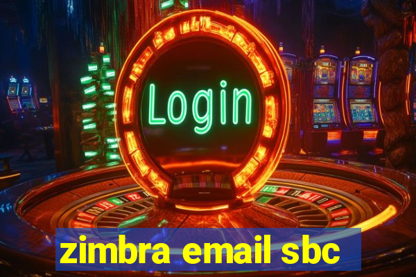 zimbra email sbc