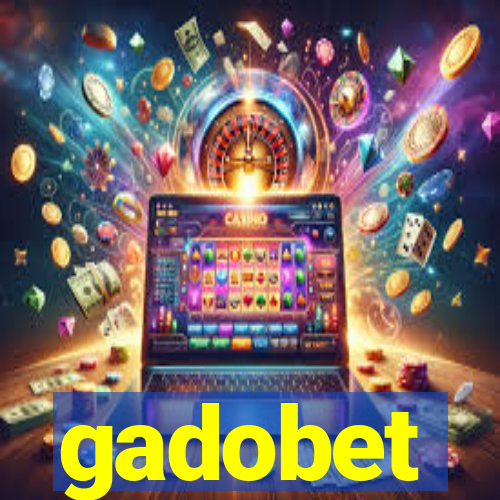 gadobet