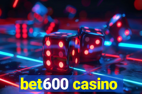 bet600 casino