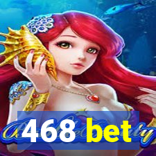 468 bet