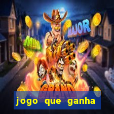 jogo que ganha dinheiro ao se cadastrar