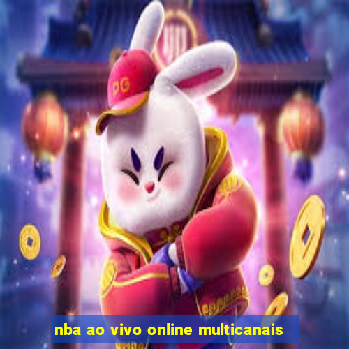 nba ao vivo online multicanais