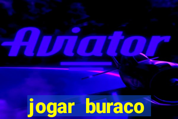 jogar buraco valendo dinheiro