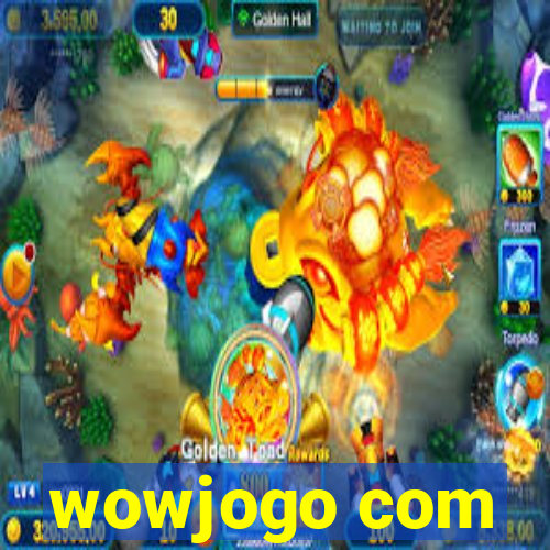 wowjogo com