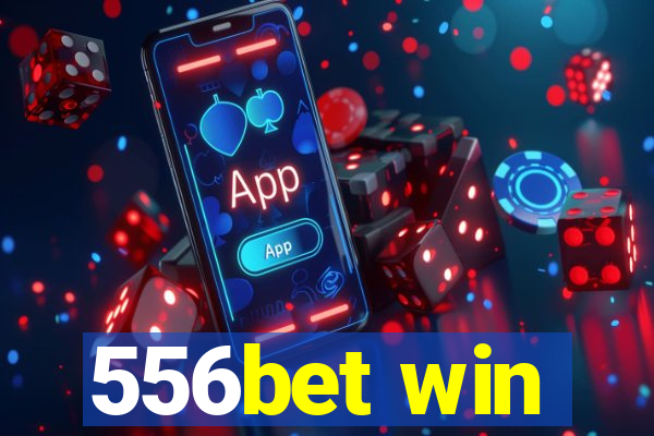 556bet win