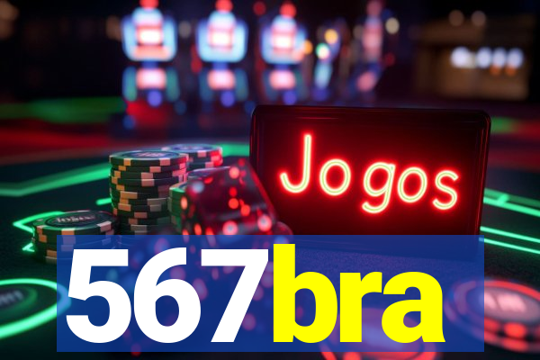 567bra