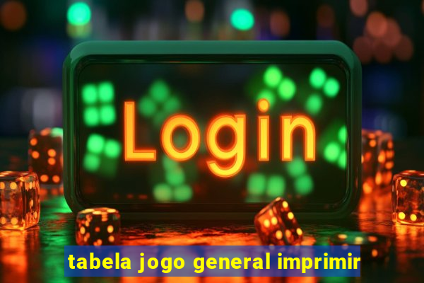 tabela jogo general imprimir