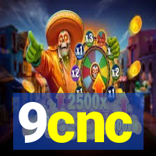 9cnc