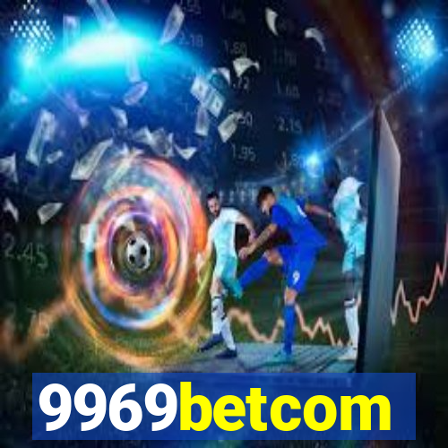 9969betcom