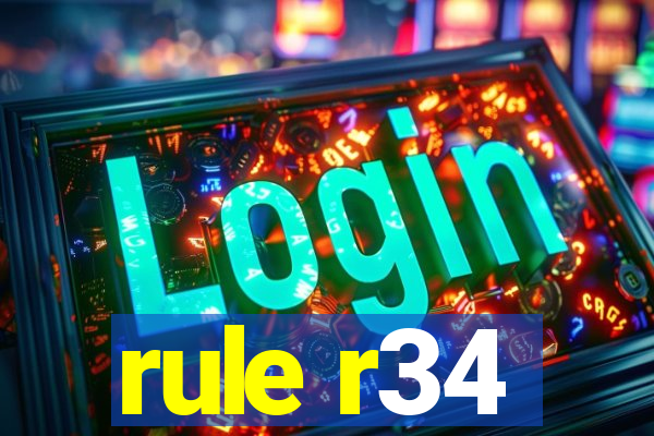 rule r34