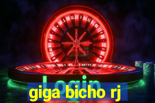 giga bicho rj