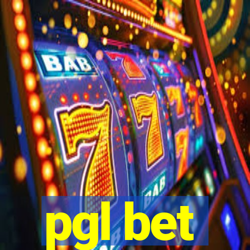 pgl bet