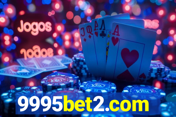 9995bet2.com