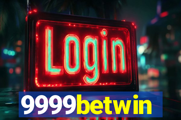 9999betwin