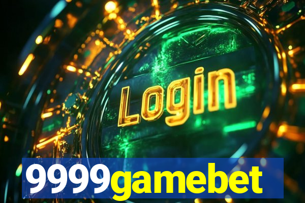 9999gamebet