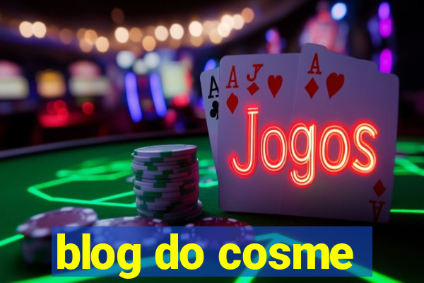 blog do cosme