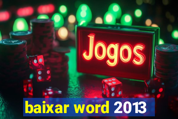 baixar word 2013