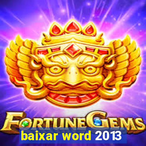 baixar word 2013