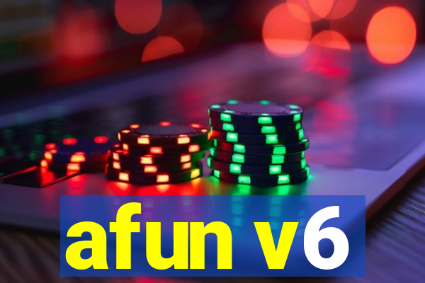 afun v6