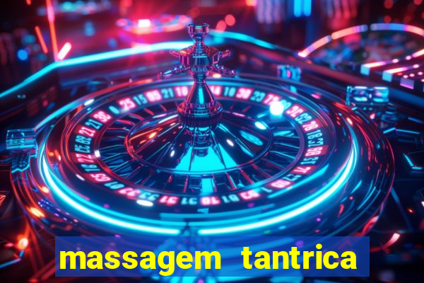 massagem tantrica em porto alegre