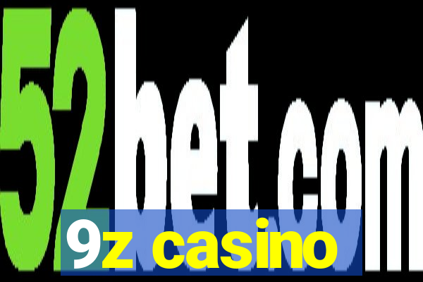 9z casino