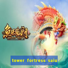 tower fortress saiu da play store