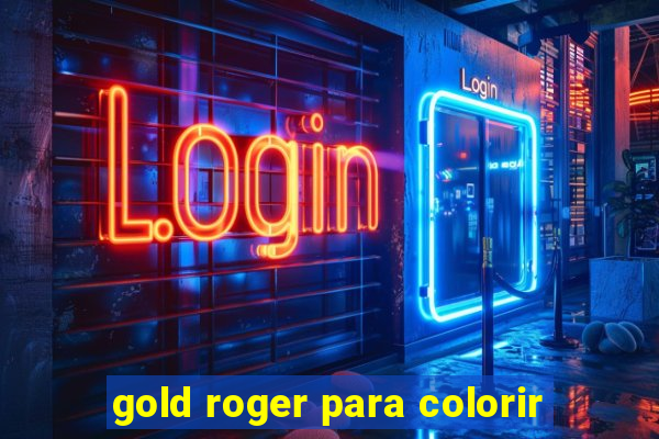 gold roger para colorir