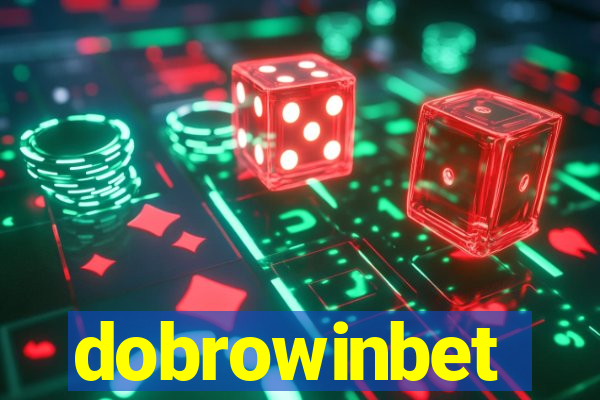 dobrowinbet