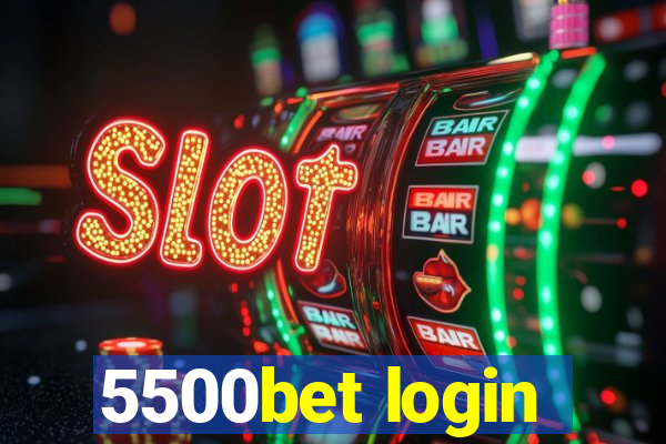 5500bet login