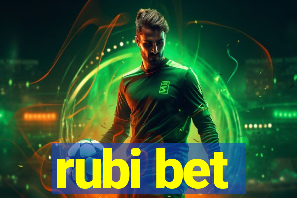 rubi bet