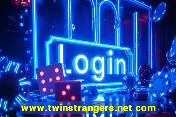 www.twinstrangers.net com