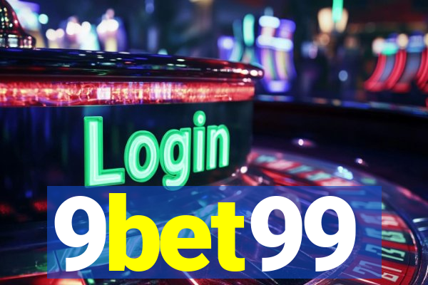 9bet99