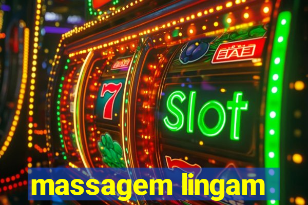 massagem lingam