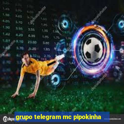 grupo telegram mc pipokinha