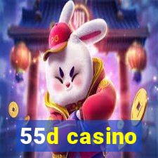 55d casino