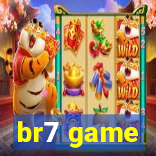 br7 game