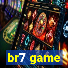 br7 game